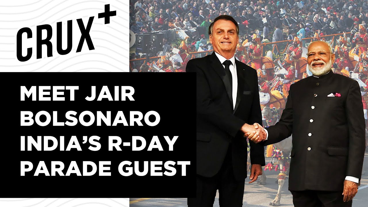 Who Is Jair Bolsonaro, India's 71st Republic Day Parade Guest? | Crux+
