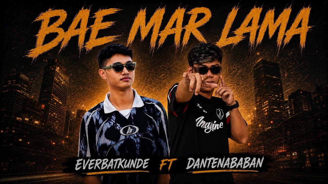 BAE MAR LAMA - Ever Batkunde Ft Dante Nababan (Official Music Video)