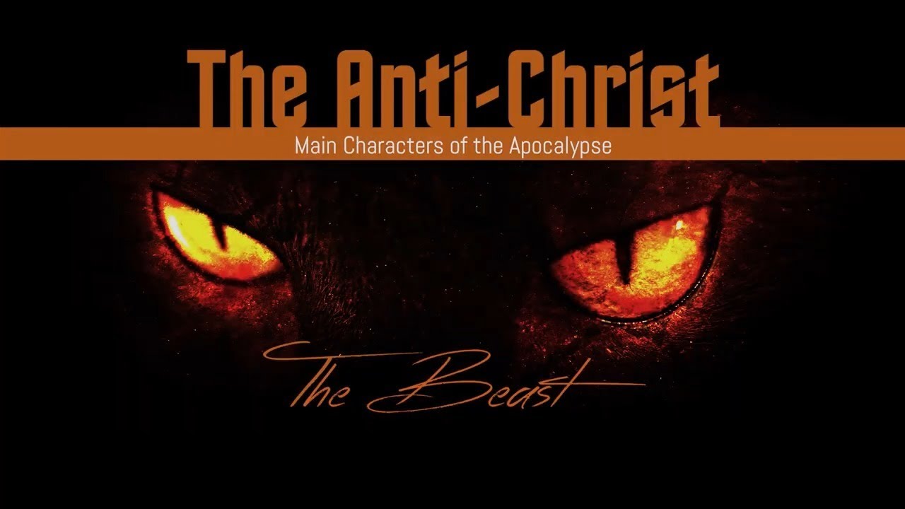 275. The Anti Christ: The Beast