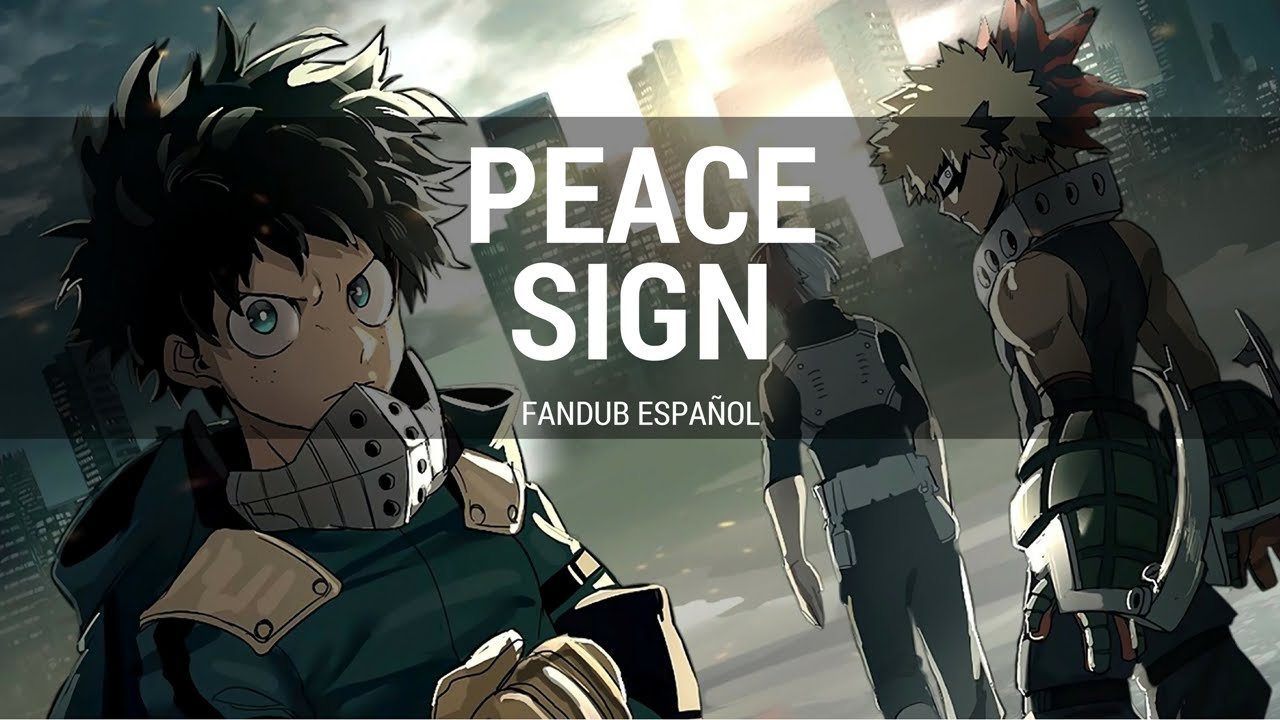 Boku no Hero Academia S2 - Peace Sign [Opening] (Cover Español)