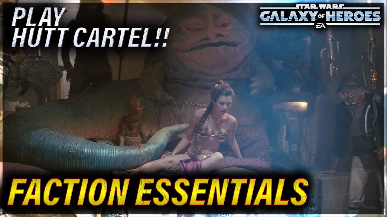 Faction Essentials: HUTT CARTEL - MODDING, STRATEGY, ZETAS