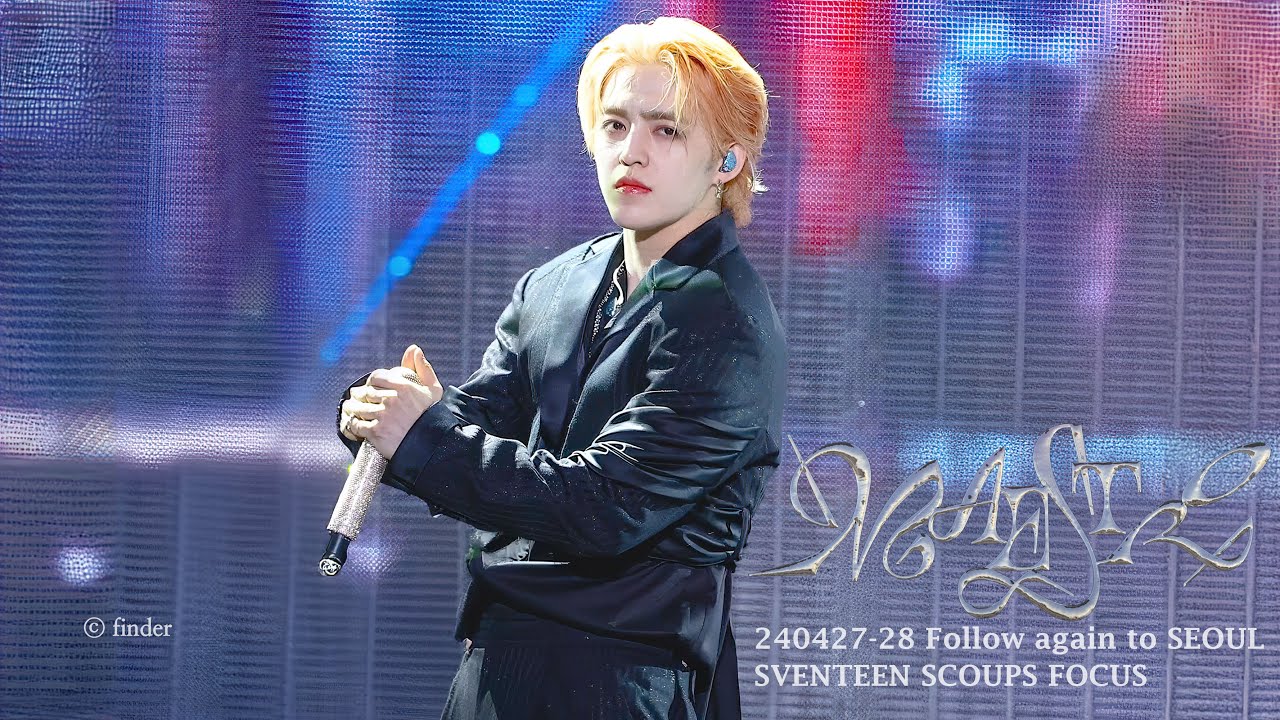 240427-28 FOLLOW AGAIN TO SEOUL 'MAESTRO' SEVENTEEN SCOUPS focus cam세븐틴 에스쿱스 직캠