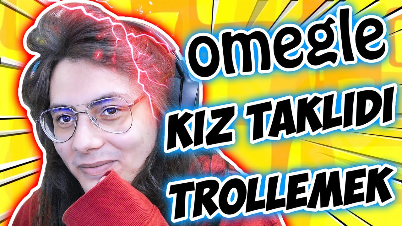 OMEGLE KIZ TAKLİDİ İLE İNSANLARI TROLLEMEK