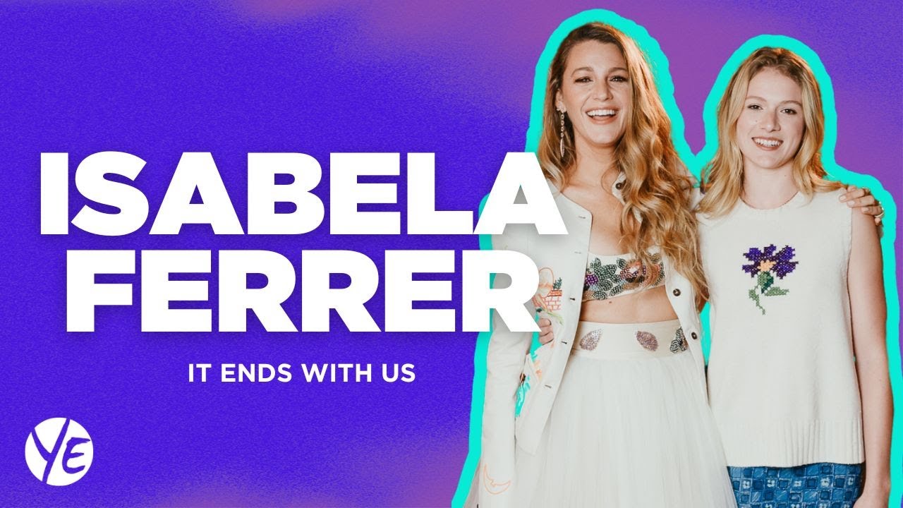 Isabela Ferrer Talks Working with Blake Lively on the set of 'It Ends with Us'