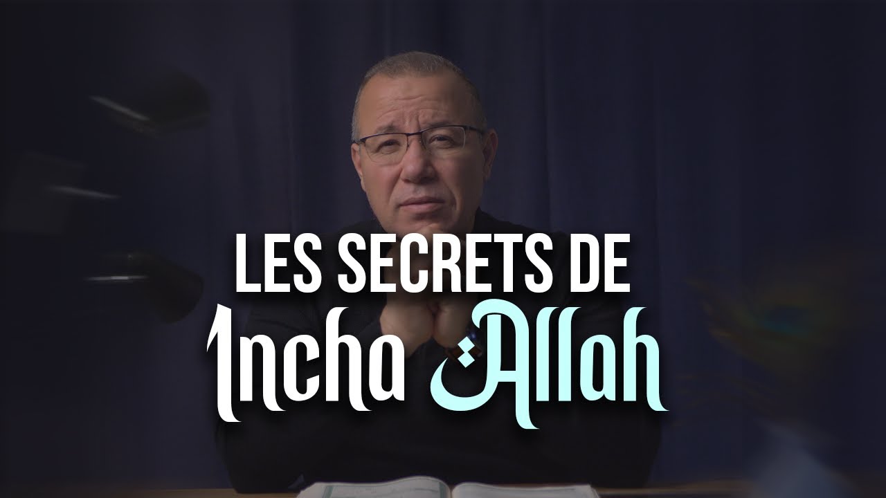 Les Secrets de Inchallah Révélés - Réda Kadri