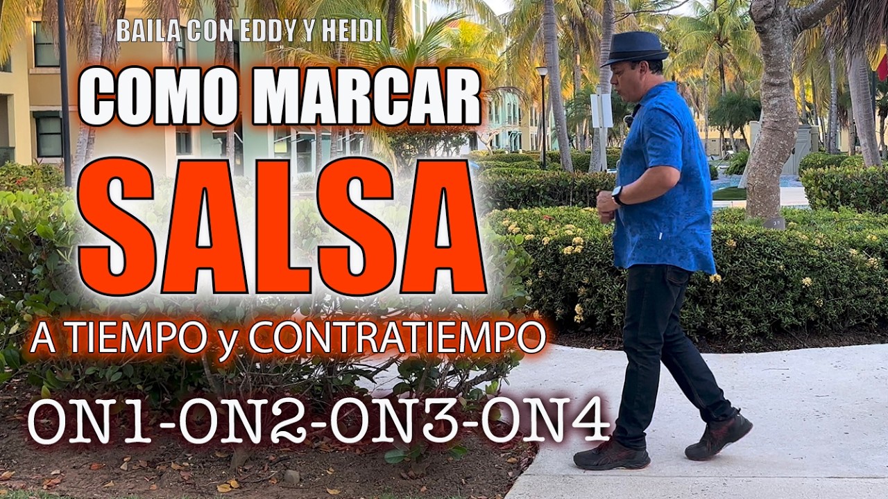Como marcar la SALSA bien explicado. A tiempo y a contratiempo (Salsa on1, on2, on3, on4 )