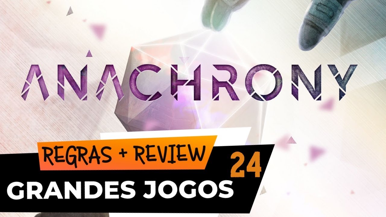 ANACHRONY - Regras + Review