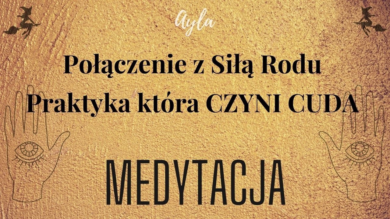 🌳✨  Połączenie z Siłą Rodu  -  Praktyka kt&oacute;ra CZYNI CUDA   ✨  |✨  Ayla 🔮. |  HD 720p
