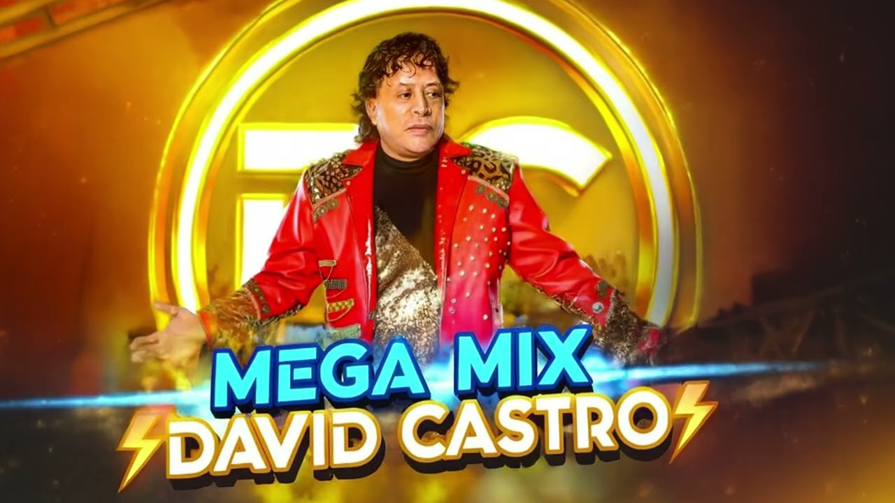 MEGA MIX - DAVID CASTRO - LUNA AMIGA, CARIÑITO, DOS CERVECITAS ETC - DJ LIAN