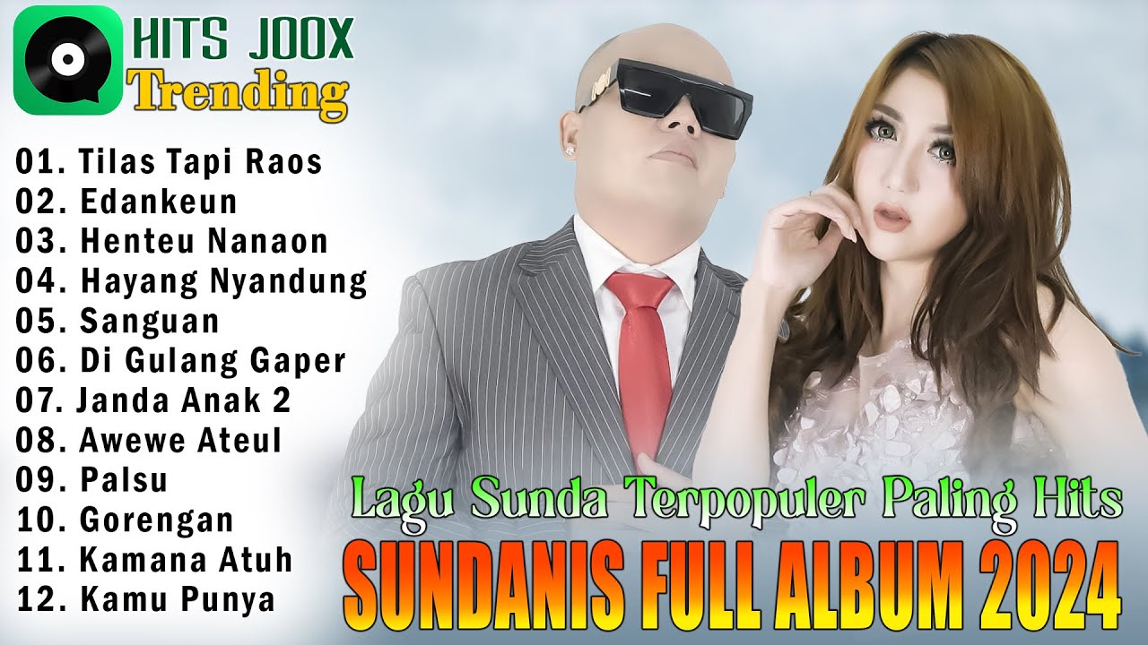 Sundanis Full Album Terhits 2024 - Lagu Sunda Paling Enak Didengar Saat Santai