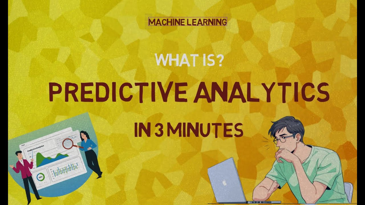 What is Predictive Analytics? | IN 3 MINUTES | Definition | Applications