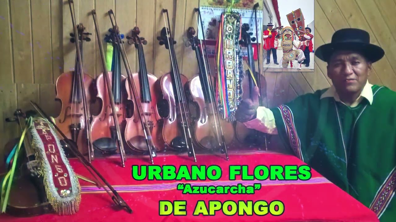 Huayno Sentimental URBANO FLORES Azucarcha de APONGO ✔ Huamanguina
