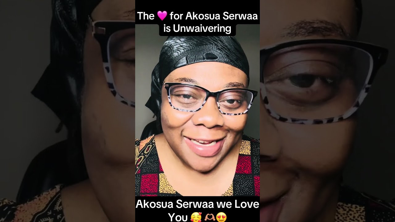 The Love for Akosua Serwaa is Unwaivering #ghana #youtubegrowth #daddylumba