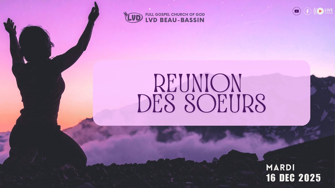 Réunion des Soeurs  | Pasteur Clarrel Dhoorah | Mardi 16 Decembre 25