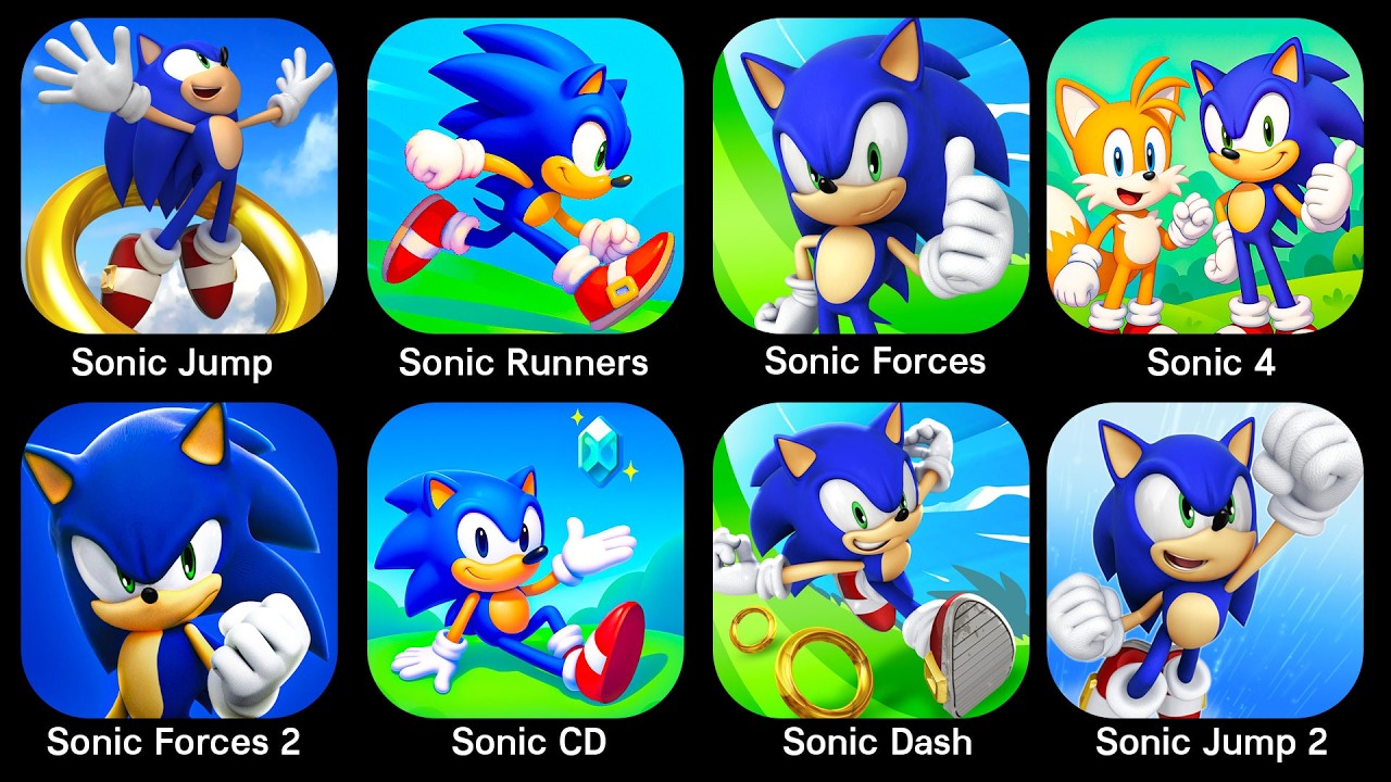 Sonic Jump, Sonic Runners, Sonic CD, Sonic Dash, Sonic the Hedgehog, Sonic Forces…