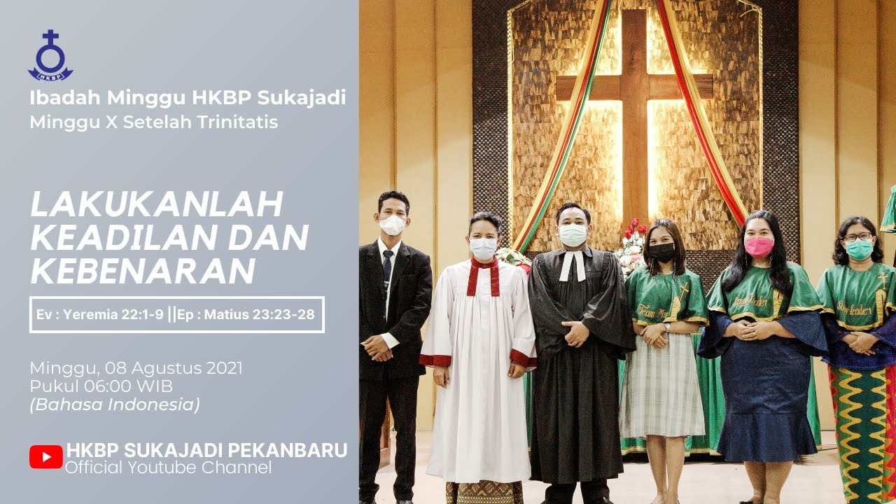 06:00 - Ibadah Minggu 8 Agustus 2021 - Bahasa Indonesia - Gereja HKBP Sukajadi