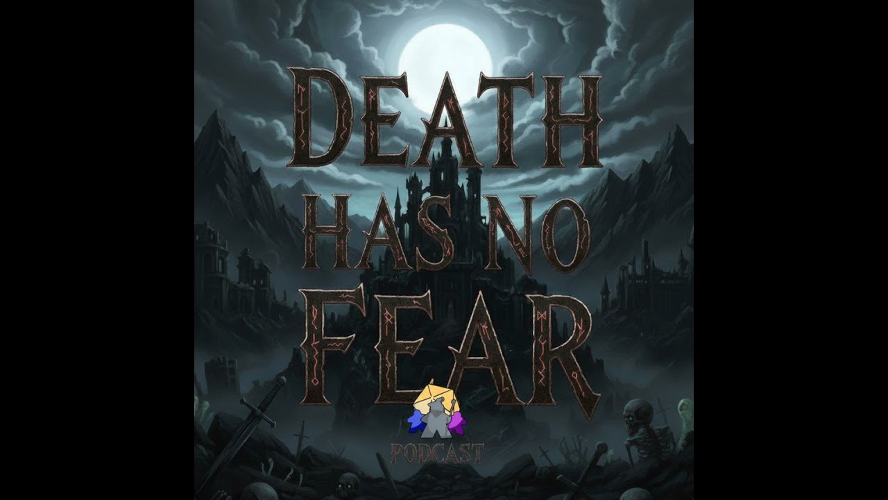 L'Ombra di Oakhaven - S1Ep7 - DeathHasNoFear Podcast