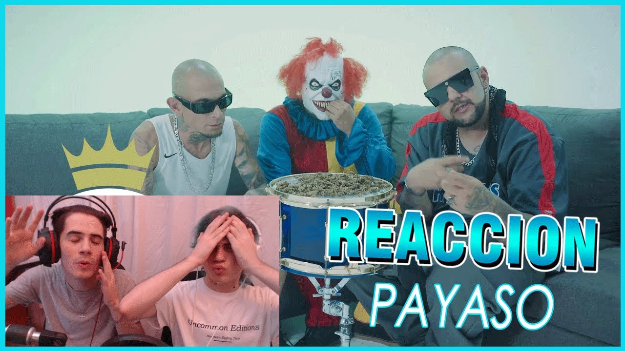 [REACCION] ILUMINATIK (BUFFON) FT. TREN LOKOTE // PAYASO // VIDEO OFICIAL