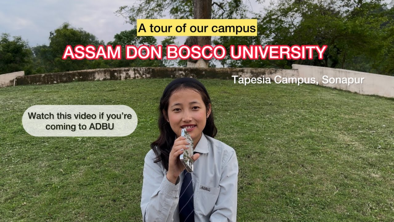 Campus tour |Assam Don Bosco University, Tapesia Campus |Kenino Vlogs |Northeastindia