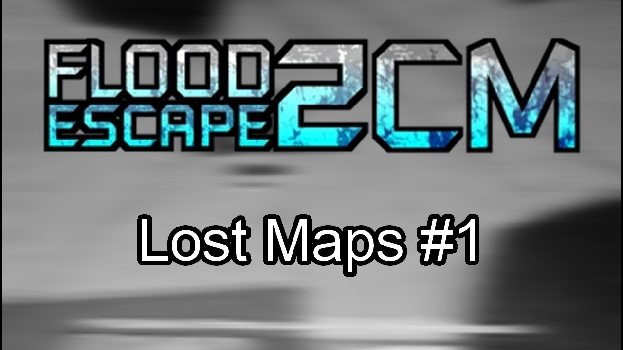 Flood Escape 2 Community Maps Lost Media #1