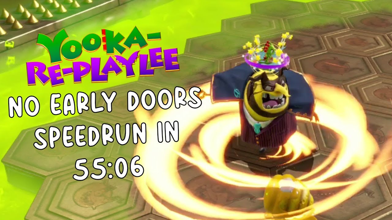 Yooka-Replaylee - No Early Doors Speedrun in 55:06