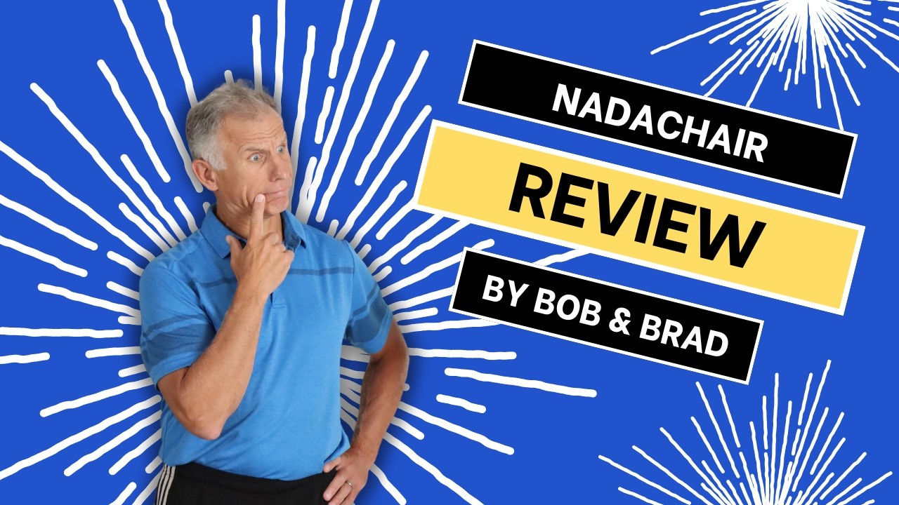 NadaChair: A Review By Physical Therapy