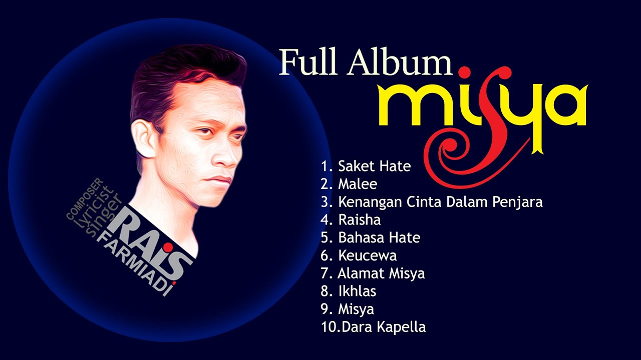 Misya Full Album (2012) Rais Farmiadi
