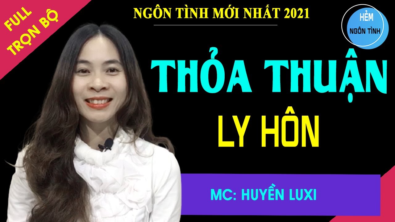 [Full] Thỏa Thuận Ly Hôn | Truyện Ngôn Tình Hay Mang Con Rời Đi Để Trả Tự Do Cho Chồng
