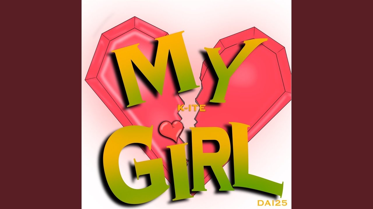 My GIRL