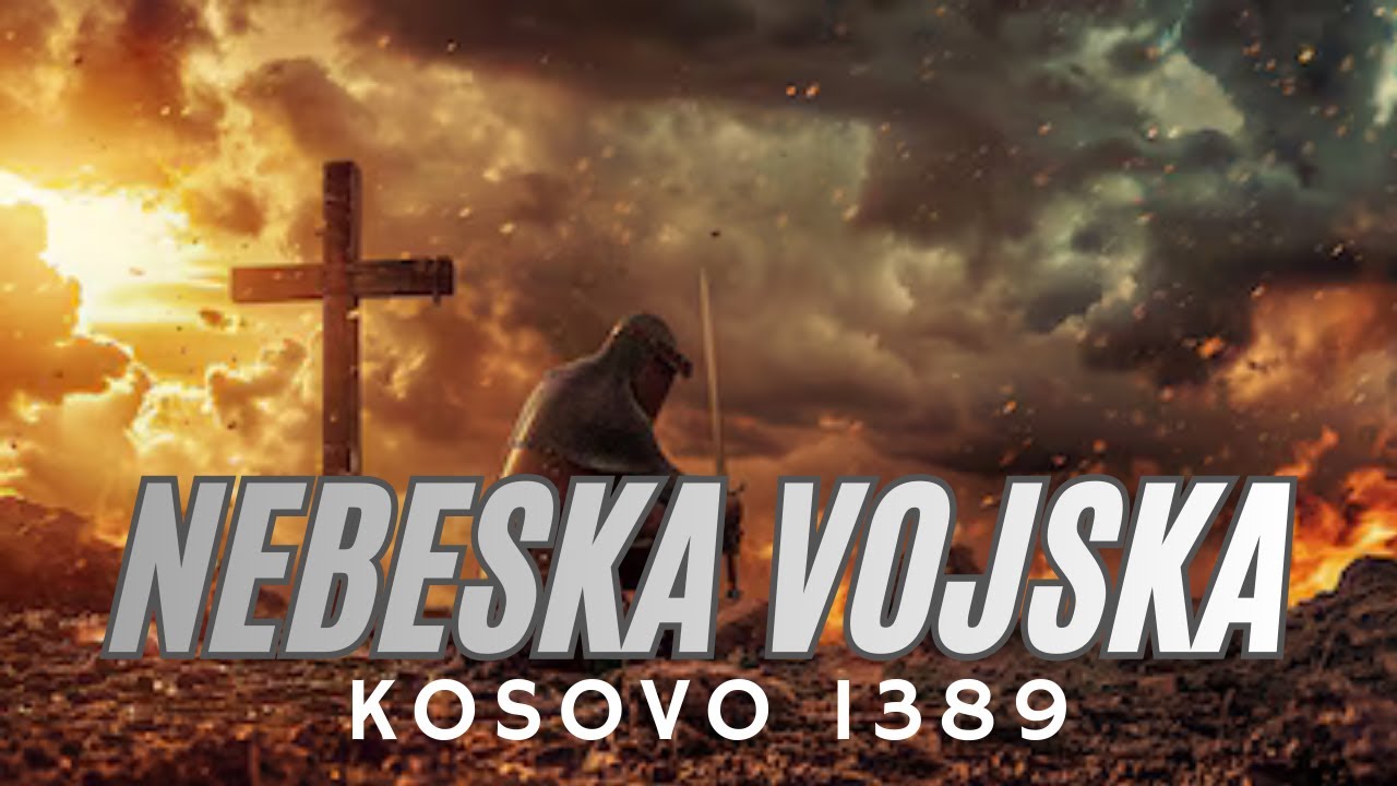 Nebeska vojska - Kosovo 1389