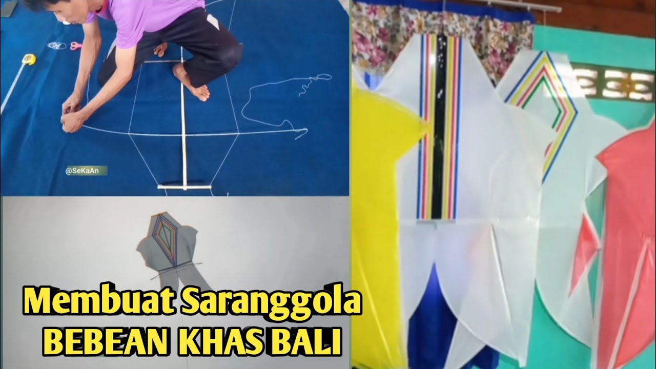MEMBUAT LAYANGAN SARANGGOLA BEBEAN KHAS BALI DENPASAR 🔴 Proses Pembuatan & Penerbangan! 🎨