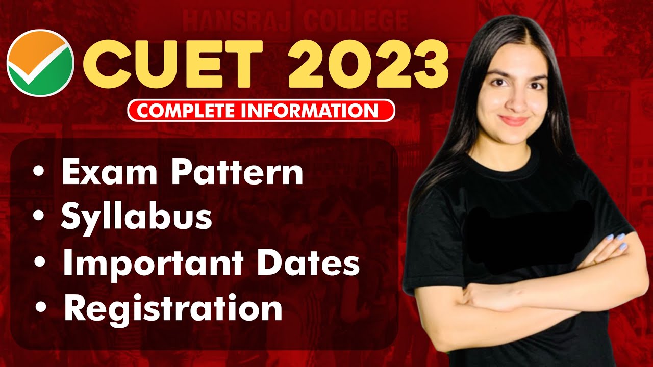 CUET, CUCET 2023 All Details: Dates, exam pattern, syllabus, registration, eligibility criteria