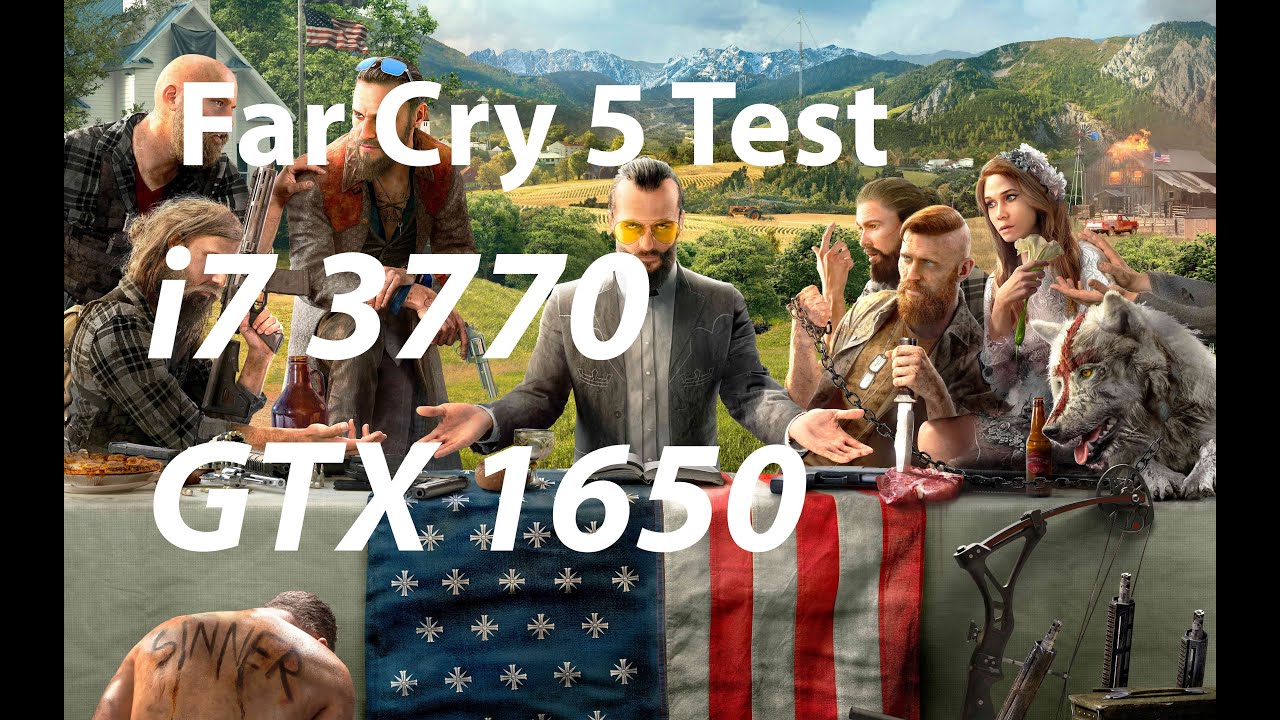Test Far Cry 5 GTX 1650 4Gb & i7 3770