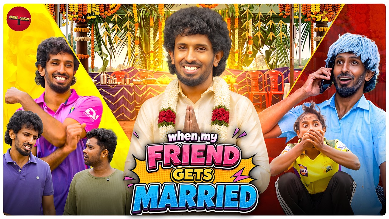 When My FRIEND GETS MARRIED 😩😜 | SEE SAW