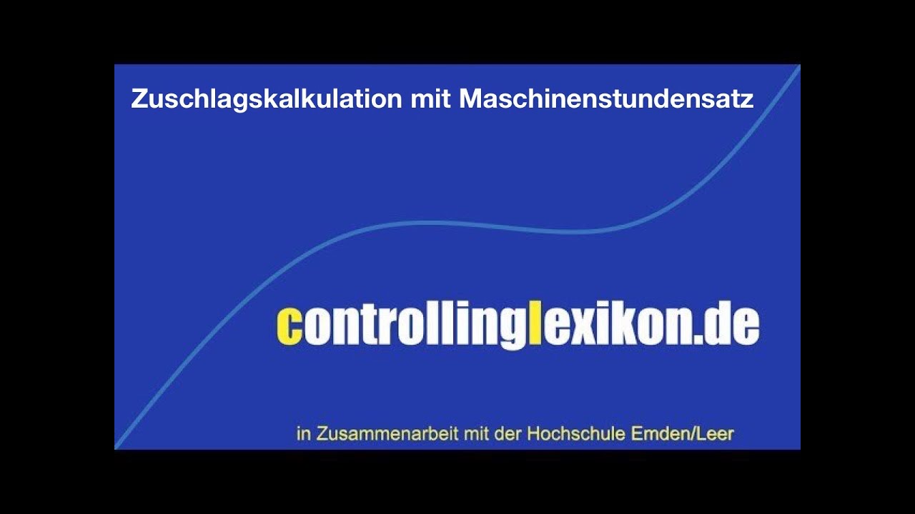 Zuschlagskalkulation mit Maschinenstundensatz