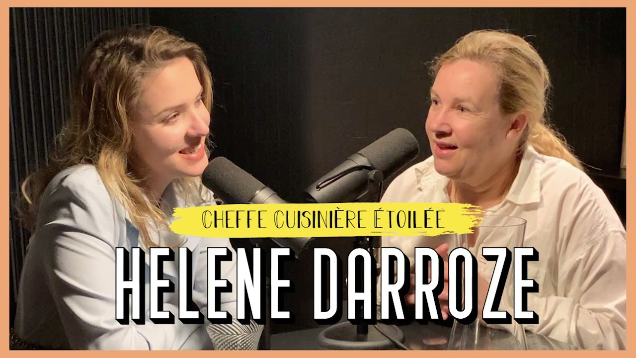 Hélène Darroze - Cheffe cuisinière étoilée - Être en accord avec soi-même
