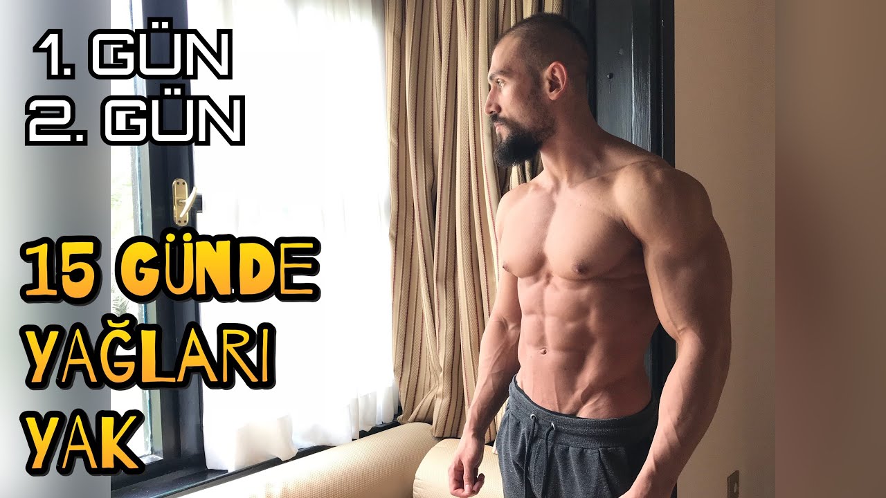 15 GÜNDE YAĞLARI YAK - 1. ve 2. Gün (Sıfır karbonhidrat günü, Yüksek kalori yakımı)