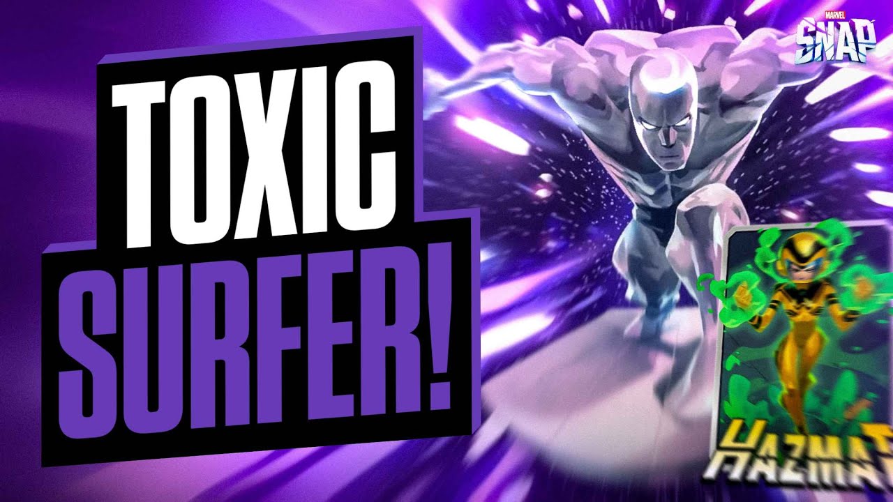 Toxic Surfer is Coming Back Again? Deck Breakdown & Gameplay - Marvel Snap