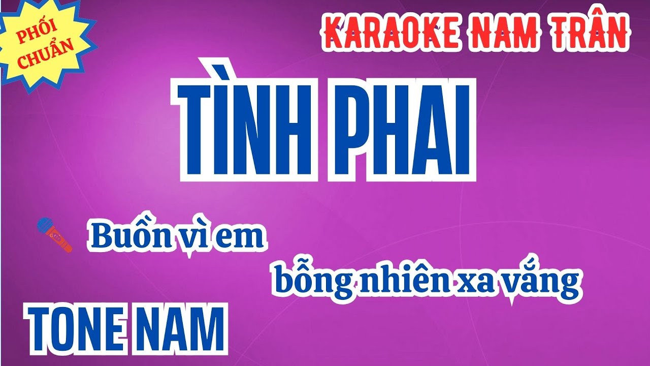 Karaoke Tình Phai (Hit Lam Trường) Tone Nam | Nam Trân