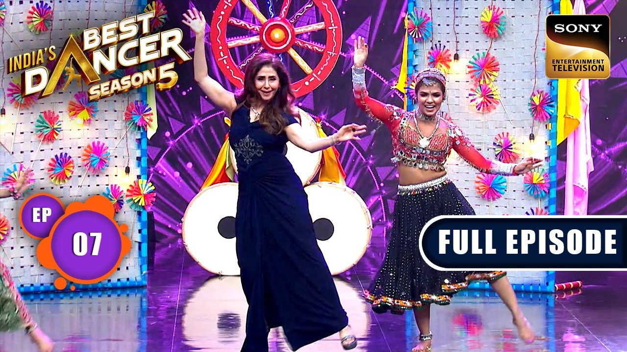 Ep 7 |New Ep| 'Chandni Aaya' Act के Twist से लगा जोर का झटका | India's Best Dancer S5 | Full Episode