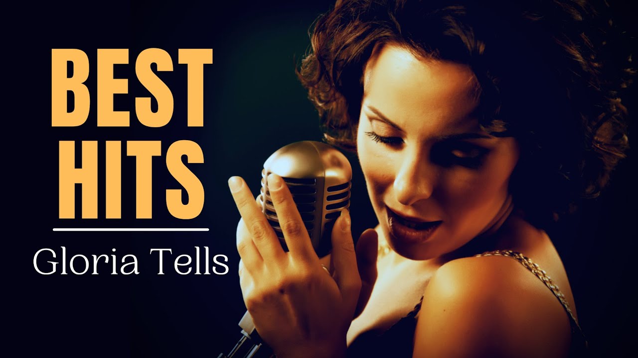 Gloria Tells 🎵 Gloria Tells best songs / Gloria Tells Soul
