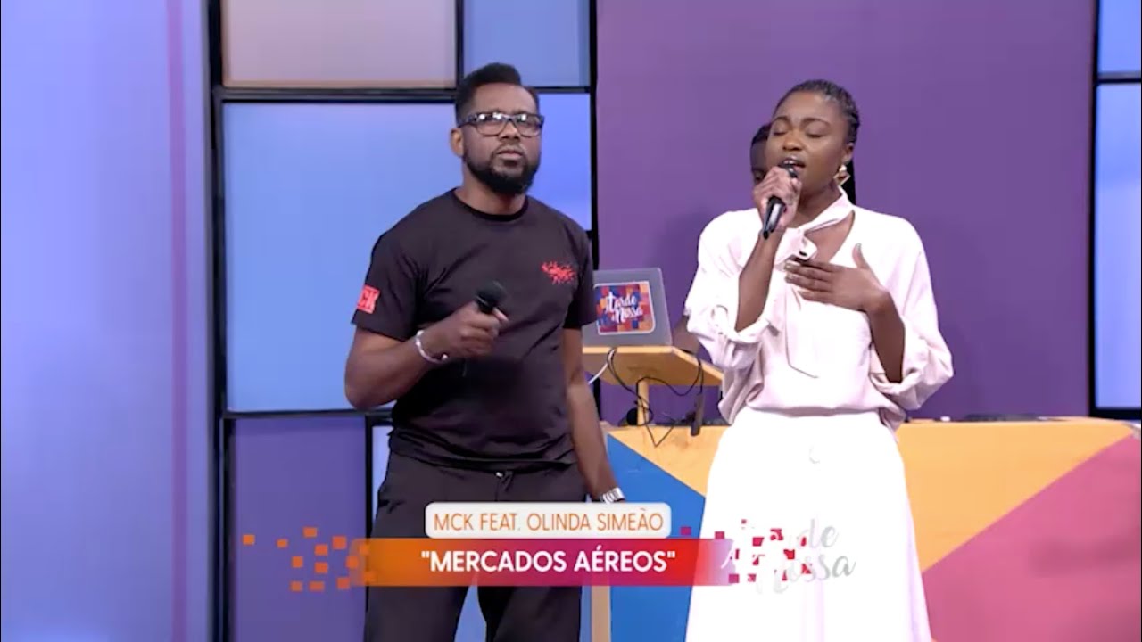 MCK - Mercados Aéreos Feat. Olinda Simeão  ( Ao vivo na Tarde é Nossa da Tv Zimbo)