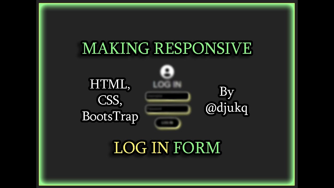RESPONSIVE LOG IN FORM | HTML, CSS & BOOTSTRAP (DOWNLOAD SOURCE CODE)