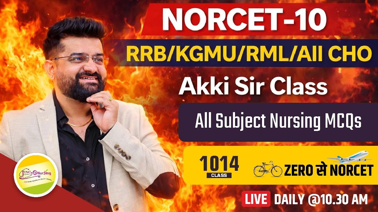 NORCET-10 & other Nursing Exam || ALL NURSING MCQ || Akki Sir के साथ #1014