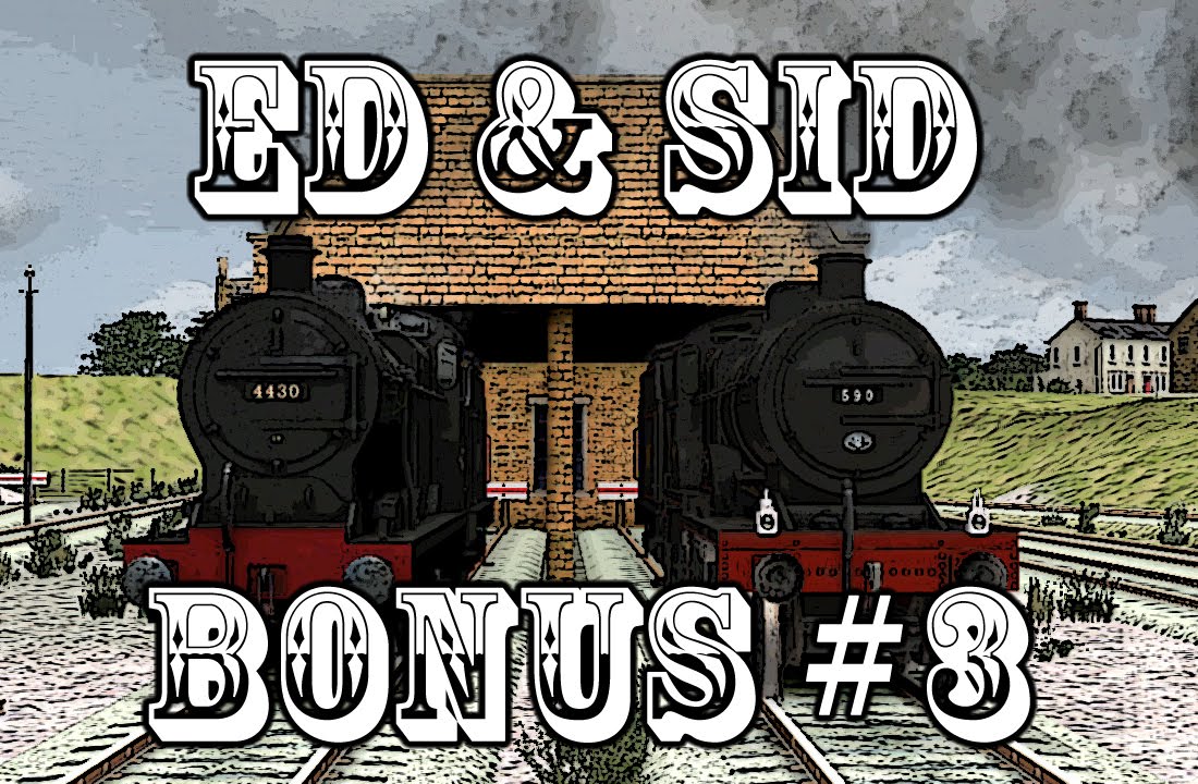 Ed & Sid - Bonus Episode Three