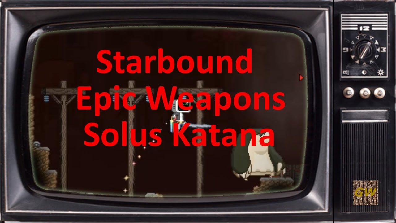 Starbound Epic Weapons | The Solus Katana