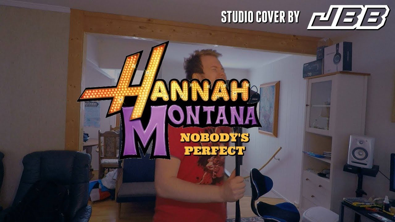 NOBODY'S PERFECT - Hannah Montana (Pop Punk Cover By JBB)