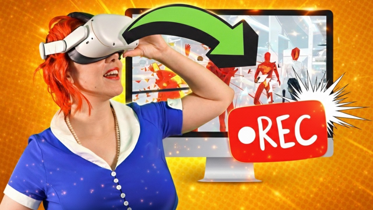 Как записать VR-геймплей (Quest и Steam)