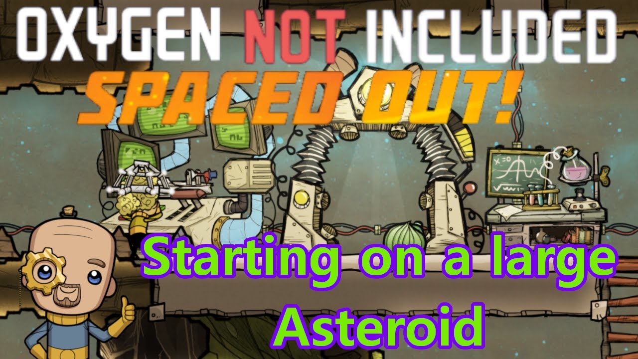 Ep 1 Lets see what's new in Oxygen not included Spaced out