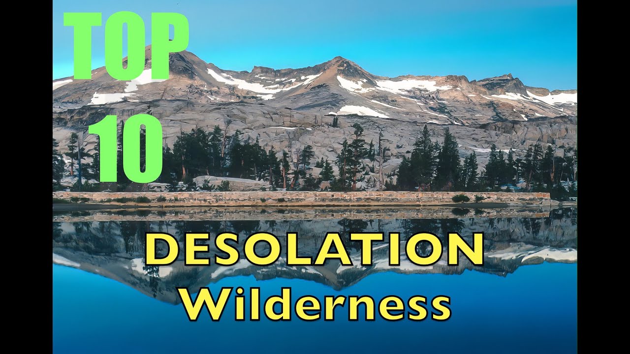10 places you MUST visit in Tahoe's Desolation Wilderness